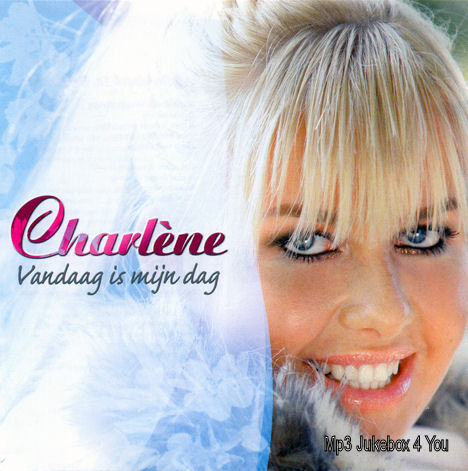 Charlene  Vandaag Is Mijn Dag : Front